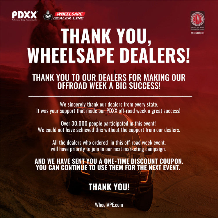 THANK YOU , WheelsAPE DEALERS! THANK YOU TO OUR DEALERS FOR MAKING OUR OFFROAD WEEK A BIG SUCCESS !